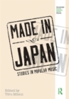 Made in Japan : Studies in Popular Music - Book