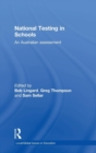 National Testing in Schools : An Australian assessment - Book