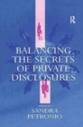 Balancing the Secrets of Private Disclosures - Book