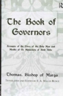 The Book Of Governors : Accounts of the Lives of the Holy Men and Monks of the Monastery of Beth Abhe - Book