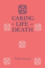 Caring For Life And Death - Book