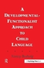A Developmental-functionalist Approach To Child Language - Book