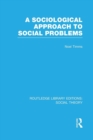 A Sociological Approach to Social Problems - Book