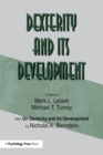 Dexterity and Its Development - Book
