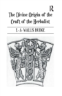 The Divine Origin of the Craft of the Herbalist - Book