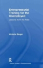 Entrepreneurial Training for the Unemployed : Lessons from the Field - Book