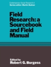 Field Research : A Sourcebook and Field Manual - Book