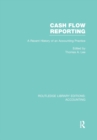 Cash Flow Reporting (RLE Accounting) : A Recent History of an Accounting Practice - Book