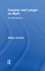 Cassirer and Langer on Myth : An Introduction - Book