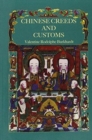 Chinese Creeds And Customs - Book