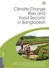 Climate Change Risks and Food Security in Bangladesh - Book