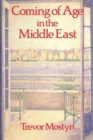 Coming Of Age In The Middle East - Book