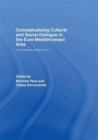 Conceptualizing Cultural and Social Dialogue in the Euro-Mediterranean Area : A European Perspective - Book