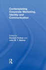 Contemplating Corporate Marketing, Identity and Communication - Book
