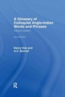 A Glossary of Colloquial Anglo-Indian Words And Phrases : Hobson-Jobson - Book