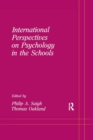 International Perspectives on Psychology in the Schools - Book