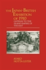 The Japan-British Exhibition of 1910 : Gateway to the Island Empire of the East - Book