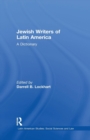 Jewish Writers of Latin America : A Dictionary - Book
