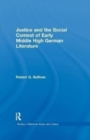 Justice and the Social Context of Early Middle High German Literature - Book