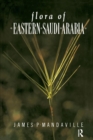 Flora Of Eastern Saudi Arabia - Book