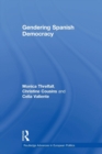 Gendering Spanish Democracy - Book