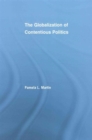 The Globalization of Contentious Politics : The Amazonian Indigenous Rights Movement - Book