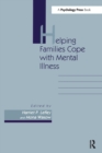 Helping Families Cope With Mental Illness - Book
