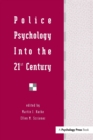 Police Psychology Into the 21st Century - Book