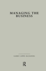 Managing the Business : How Successful Managers Align Management Systems with Business Strategy - Book
