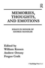 Memories, Thoughts, and Emotions : Essays in Honor of George Mandler - Book