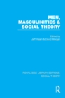 Men, Masculinities and Social Theory (RLE Social Theory) - Book