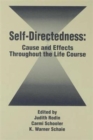 Self Directedness : Cause and Effects Throughout the Life Course - Book