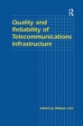 Quality and Reliability of Telecommunications Infrastructure - Book