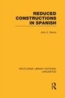 Reduced Constructions in Spanish - Book