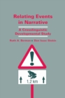 Relating Events in Narrative : A Crosslinguistic Developmental Study - Book