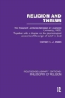 Religion and Theism : The Forwood Lectures Delivered at Liverpool University, 1933. Together with a Chapter on the Psychological Accounts of the Origin of Belief in God - Book