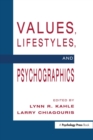 Values, Lifestyles, and Psychographics - Book