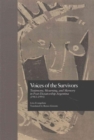 Voices of the Survivors : Testimony, Mourning, and Memory in Post-Dictatorship Argentina (1983-1995) - Book