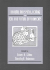 Binaural and Spatial Hearing in Real and Virtual Environments - Book