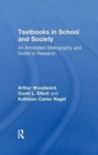 Textbooks in School and Society : An Annotated Bibliography & Guide to Research - Book