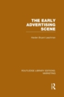 The Early Advertising Scene (RLE Marketing) - Book