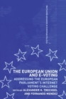 The European Union and E-Voting (Electronic Voting) - Book