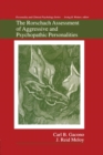 The Rorschach Assessment of Aggressive and Psychopathic Personalities - Book
