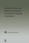 Discourse Function & Syntactic Form in Natural Language Generation - Book