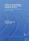 Conflict in Southeastern Europe at the End of the Twentieth Century : A "Scholars' Initiative" Assesses Some of the Controversies - Book