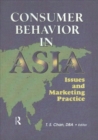 Consumer Behavior in Asia : Issues and Marketing Practice - Book
