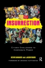 Insurrection : Citizen Challenges to Corporate Power - Book