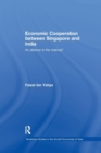Economic Cooperation between Singapore and India : An Alliance in the Making? - Book
