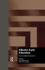 Effective Early Childhood Education : Cross-Cultural Perspectives - Book