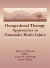 Occupational Therapy Approaches to Traumatic Brain Injury - Book